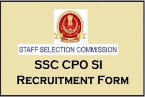 SSC CPO SI भर्ती 2024 - पुलिस और केंद्रीय सशस्त्र बलों में 4187 उप-निरीक्षक पद