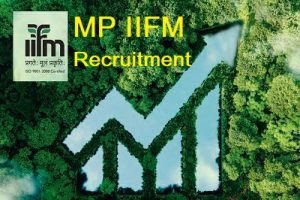 MP IIFM RECRUITMENT 2024 - भारतीय वन प्रशासन संस्थान में अन्य नौकरियों की भर्ती