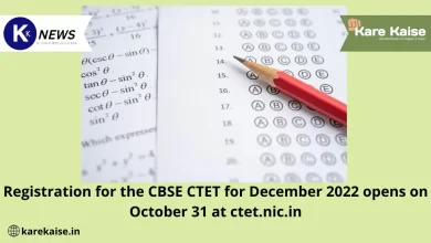 Registration for the CBSE CTET for December 2022 opens on October 31 at ctet.nic.in